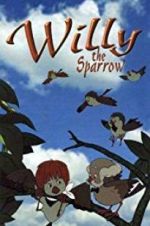 Watch Willy the Sparrow 5movies