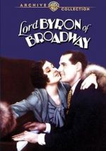 Watch Lord Byron of Broadway 5movies