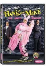 Watch Hank and Mike 5movies