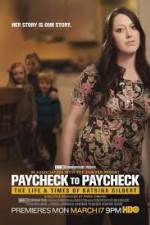 Watch Paycheck to Paycheck-The Life and Times of Katrina Gilbert 5movies