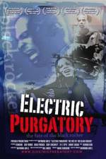 Watch Electric Purgatory The Fate of the Black Rocker 5movies