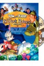 Watch Tom and Jerry Meet Sherlock Holmes 5movies