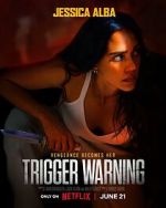 Watch Trigger Warning 5movies