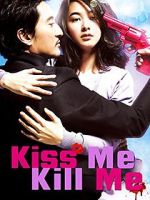 Watch Kiss Me, Kill Me 5movies