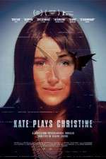 Watch Kate Plays Christine 5movies