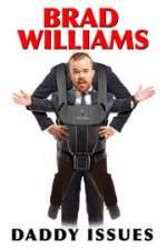 Watch Brad Williams Daddy Issues 5movies