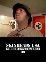 Watch Skinheads USA: Soldiers of the Race War 5movies