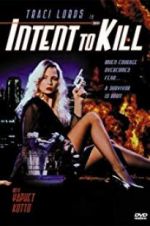 Watch Intent to Kill 5movies