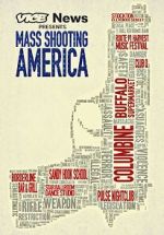 Watch Vice News Presents: Mass Shooting America 5movies