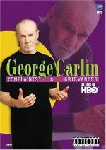 Watch George Carlin: Complaints & Grievances 5movies