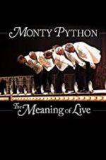 Watch Monty Python: The Meaning of Live 5movies