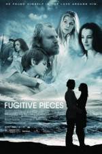 Watch Fugitive Pieces 5movies