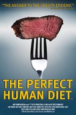 Watch The Perfect Human Diet 5movies