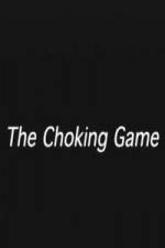 Watch The Choking Game 5movies