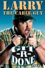 Watch Larry the Cable Guy Git-R-Done 5movies