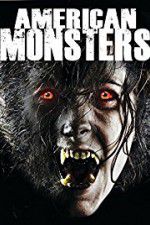 Watch American Monsters Werewolves Wildmen and Sea Creatures 5movies