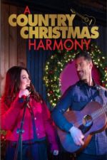 Watch A Country Christmas Harmony 5movies