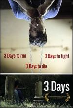 Watch 3 Days 5movies