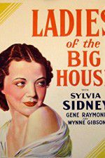 Watch Ladies of the Big House 5movies