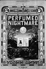 Watch Perfumed Nightmare 5movies