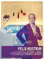 Watch Felix Austria! 5movies