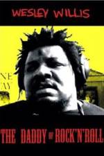 Watch Wesley Willis The Daddy of Rock 'n' Roll 5movies