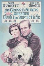 Watch The Grass Is Always Greener Over the Septic Tank 5movies