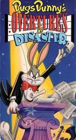 Watch Bugs Bunny\'s Overtures to Disaster 5movies