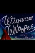 Watch Wigwam Whoopee 5movies