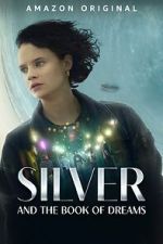 Watch Silver and the Book of Dreams 5movies