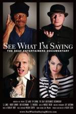 Watch See What I'm Saying The Deaf Entertainers Documentary 5movies