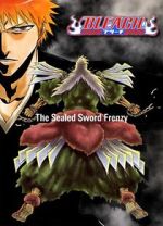Watch Bleach: The Sealed Sword Frenzy (TV Short 2006) 5movies