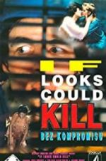 Watch If Looks Could Kill 5movies