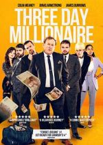 Watch Three Day Millionaire 5movies