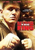 Watch Beyond the Ring 5movies