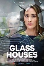 Watch Glass Houses 5movies