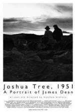 Watch Joshua Tree 1951 A Portrait of James Dean 5movies