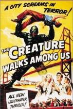 Watch The Creature Walks Among Us 5movies