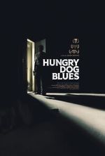 Watch Hungry Dog Blues 5movies