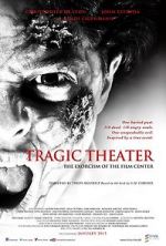 Watch Tragic Theater 5movies