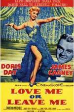 Watch Love Me or Leave Me 5movies