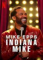 Watch Mike Epps: Indiana Mike (TV Special 2022) 5movies