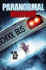 Watch Paranormal Highway 5movies