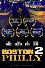 Watch Boston2Philly 5movies