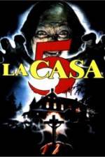 Watch La casa 5 5movies