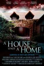 Watch A House Is Not a Home 5movies