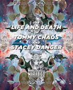 Watch The Life and Death of Tommy Chaos and Stacey Danger (Short 2014) 5movies