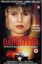 Watch Somebody\'s Daughter 5movies