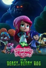 Watch Strawberry Shortcake and the Beast of Berry Bog 5movies