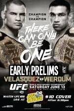Watch UFC 188 Cain Velasquez vs Fabricio Werdum Early Prelims 5movies